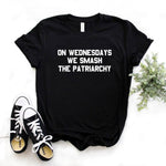 Load image into Gallery viewer, On Wednesdays We Smash The Patriarchy T-shirt
