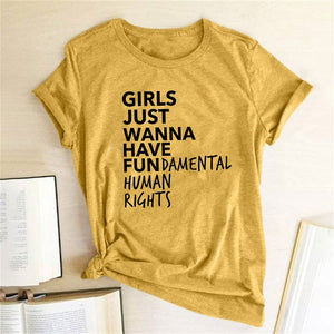 Girls Just Wanna Have Fundamental Human Rights T-shirt