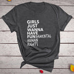 Load image into Gallery viewer, Girls Just Wanna Have Fundamental Human Rights T-shirt
