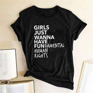Girls Just Wanna Have Fundamental Human Rights T-shirt